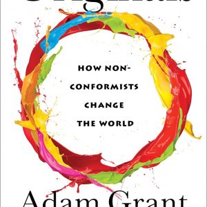 Originals: How Non-Conformists Change the World by Sheryl Sandberg & Adam Grant - Image 1