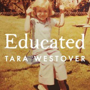 Educated by Tara Westover - Image 1