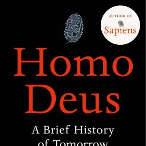 Homo Deus: A Brief History of Tomorrow - Image 1