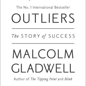 Outliers: The Story of Success by Malcolm Gladwell - Image 1