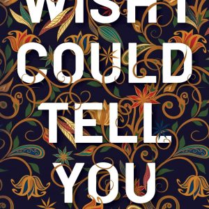 Wish I Could Tell You by Durjoy Datta - Image 1