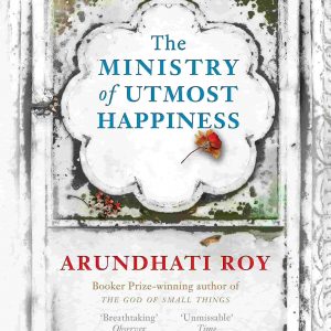 The Ministry of Utmost Happiness by Arundhati Roy - Image 1