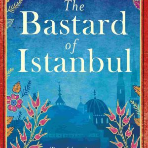 The Bastard of Istanbul by Elif Shafak - Image 1