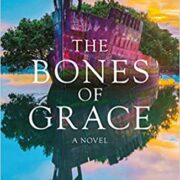 The Bones of Grace by Tahmima Anam - Image 1