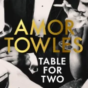 Table For Two by Amor Towles (Paperback) - Image 1