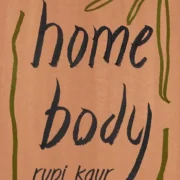 Home Body by Rupi Kaur (Paperback) - Image 1