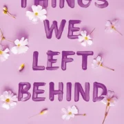 Things We Left Behind  by Lucy Score (Paperback) - Image 1