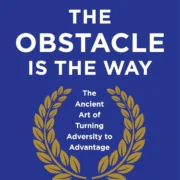 The Obstacle is the Way by Ryan Holiday - Image 1