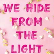 Things We Hide From The Light  by Lucy Score (Paperback) - Image 1