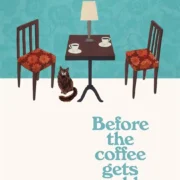 Before the Coffee Gets Cold by Toshikazu Kawaguchi (Paperback) - Image 1