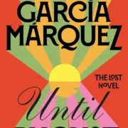 Until August by Gabriel Garcia Marquez [Hardcover] - Image 1