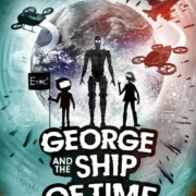 George and the Ship of Time (Book 6) by Lucy, Stephen Hawking - Image 1