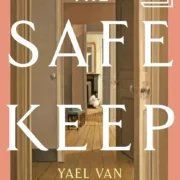 The Safekeep Hardcover by Yael van der Wouden - Image 1