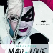 DC Comics novels Harley Quinn: Mad Love by Paul Dini (Author) - Image 1