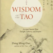 The Wisdom of the Tao by Deng Ming-Dao - Image 1