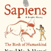 Sapiens A Graphic History, Volume 1 Hardcover - Image 1