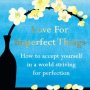 Love for Imperfect Things by Haemin Sunim - Image 1