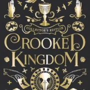 CROOKED KINGDOM by Leigh Bardugo (Hardcover COLLECTOR'S EDITION) - Image 1