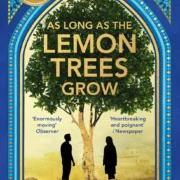 As Long As the Lemon Trees Grow by Zoulfa Katouh - Image 1