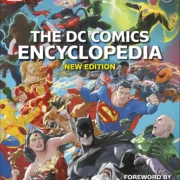 The DC Comics Encyclopedia New Edition Hardcover by Jim Lee - Image 1