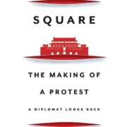 Tiananmen Square:The Making of a Protest by Vijay Gokhale (Paperback) - Image 1