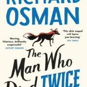 The Man Who Died Twice by Richard Osman - Image 1