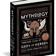 MYTHOLOGY: TIMELESS TALES OF GODS AND HEROES by Edith Hamilton [DELUXE ILLUSTRATED EDITION Hardcover – Special Edition] - Image 1