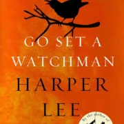 Go Set a Watchman by Harper Lee - Image 1