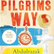 Pilgrims Way by Abdulrazak Gurnah - Image 1