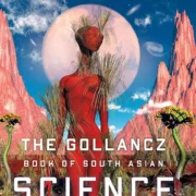 The Gollancz Book of South Asian Science Fiction  Edition by Tarun Saint - Image 1