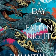 A Day of Fallen Night by Samantha Shannon - Image 1