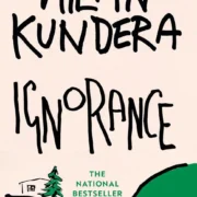 Ignorance by Milan Kundera - Image 1